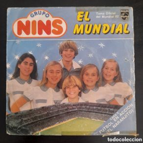 Dischi in vinile: Grupo Nins – El Mundial. Vinilo, 7”